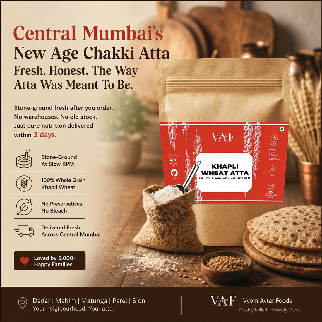 Best Atta in Dadar, Mahim, Matunga, Parel & Sion -Real Flour for Real Mumbai Kitchens