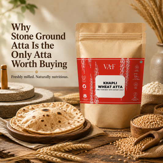 Why Stone Ground Atta Is the Only Atta Worth Buying - And Where to Get It in Mumbai